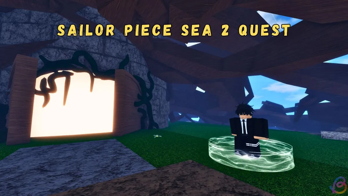 Sailor Piece Sea 2 Görevi – Sea 2'yi Nasıl Açarsınız?