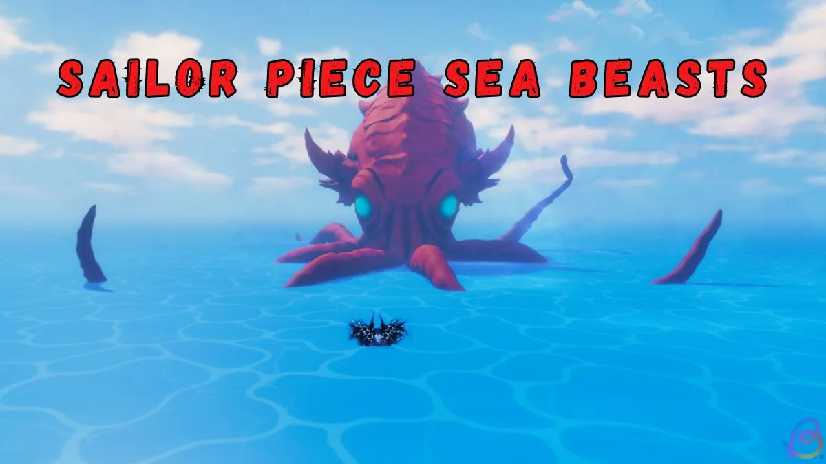 Sailor Piece'de Deniz Canavarları Nasıl Çoğaltılır