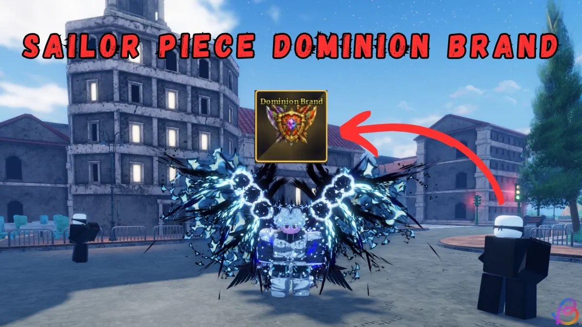 Sailor Piece'de Dominion Markası Nasıl Elde Edilir