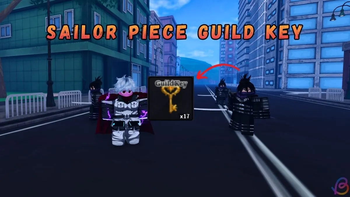 Sailor Piece'de Guild Anahtarları Nasıl Elde Edilir?